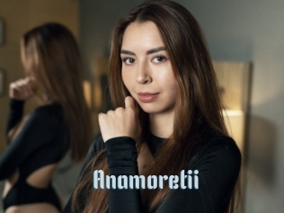 Anamoretii