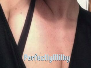 PerfectlyMilky