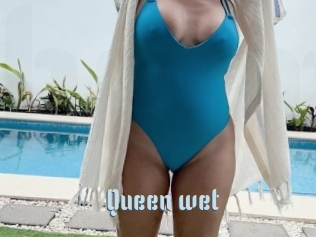 Queen_wet