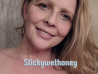 Stickywethoney